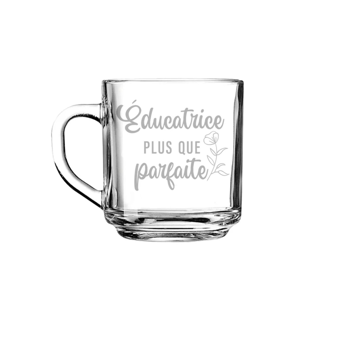 Tasse Gravée "Éducatrice Plus Que Parfaite" | La Commère Magasin ...